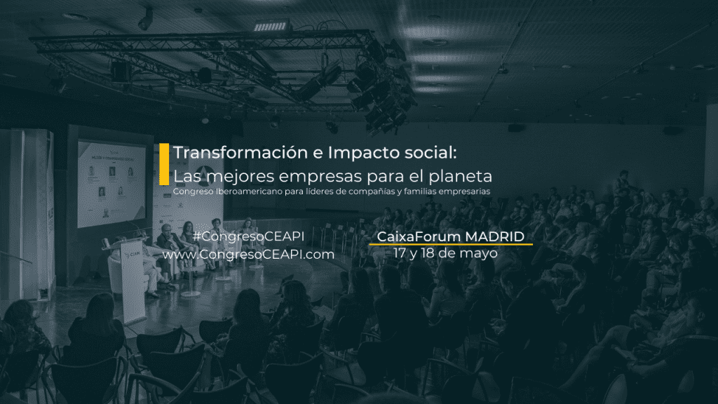Congreso CEAPI 2021: se acerca la hora de las mejores empresas para el planeta