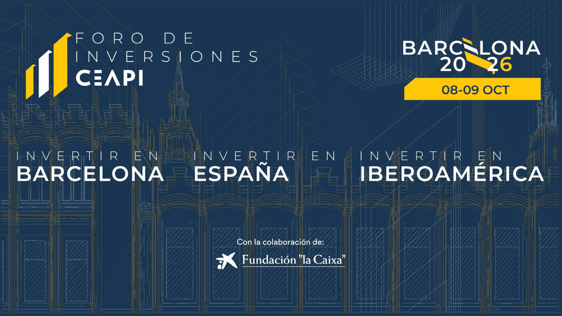 Por qué no te puedes perder el Foro de Inversiones CEAPI Barcelona 2026