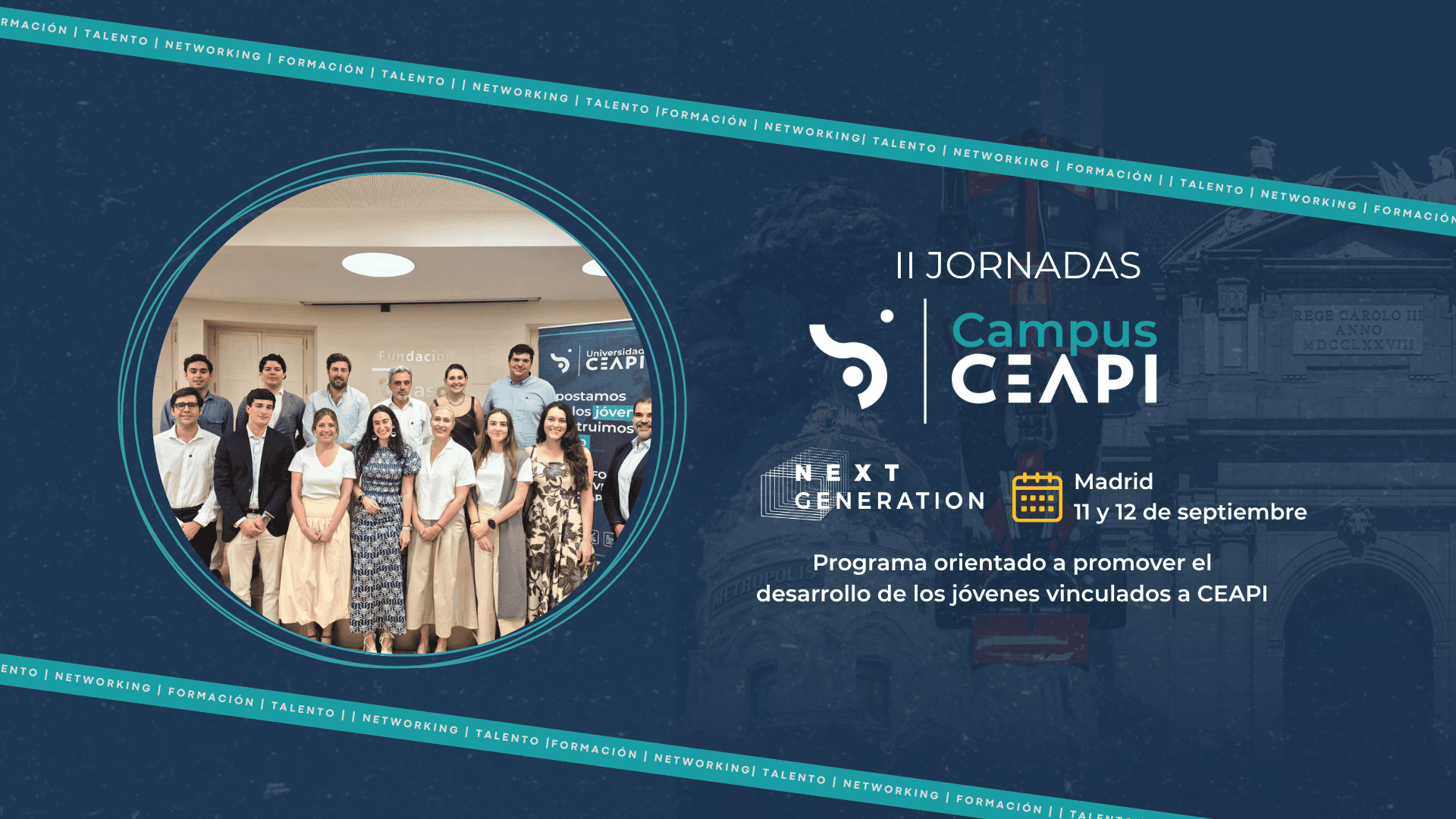 TALENTO, NETWORKING Y FORMACIÓN SE DARÁN CITA EN LA SEGUNDA JORNADA DE CAMPUS CEAPI